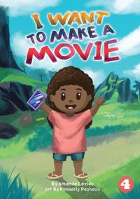 Cover image for I Want To Make A Movie