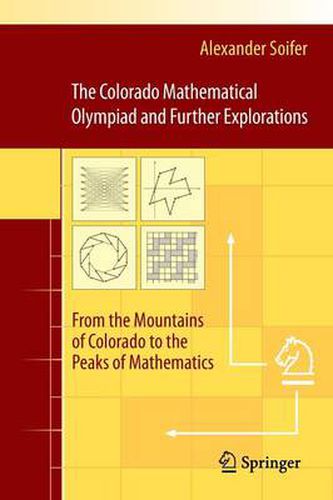 Cover image for The Colorado Mathematical Olympiad and Further Explorations: From the Mountains of Colorado to the Peaks of Mathematics