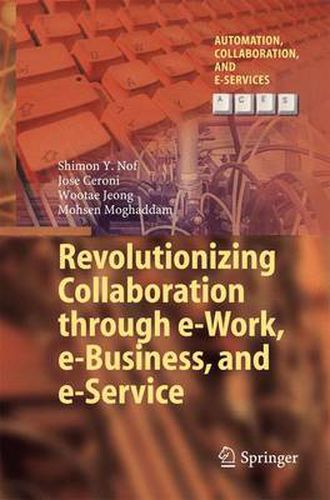 Cover image for Revolutionizing Collaboration through e-Work, e-Business, and e-Service