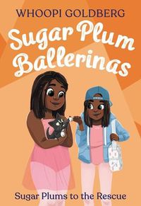Cover image for Sugar Plum Ballerinas: Sugar Plums to the Rescue!