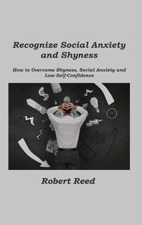 Cover image for Recognize Social Anxiety and Shyness