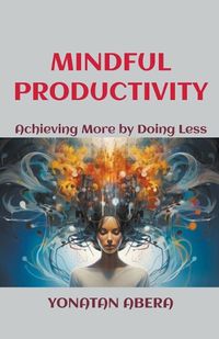 Cover image for Mindful Productivity