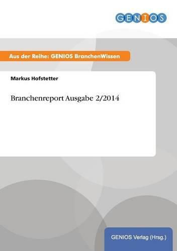 Cover image for Branchenreport Ausgabe 2/2014