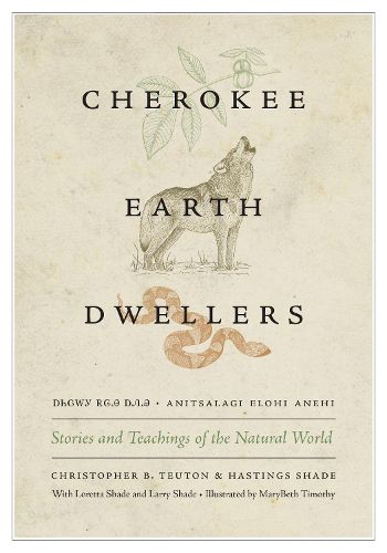 Cover image for Cherokee Earth Dwellers: Stories and Teachings of the Natural World