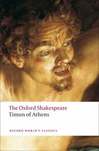 Cover image for Timon of Athens: The Oxford Shakespeare