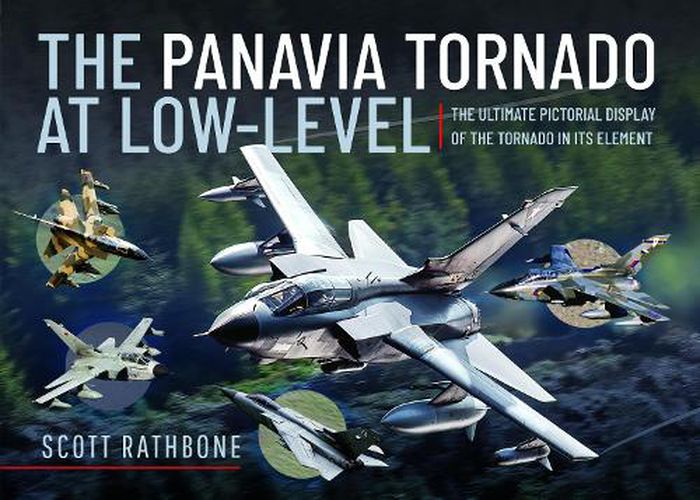 Cover image for The Panavia Tornado at Low-Level