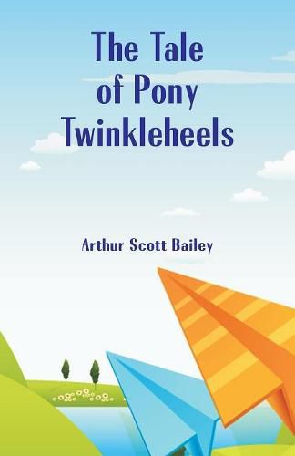 Cover image for The Tale of Pony Twinkleheels