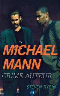 Cover image for Michael Mann: Crime Auteur