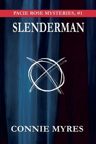 Cover image for Slenderman: Pacie Rose Mysteries