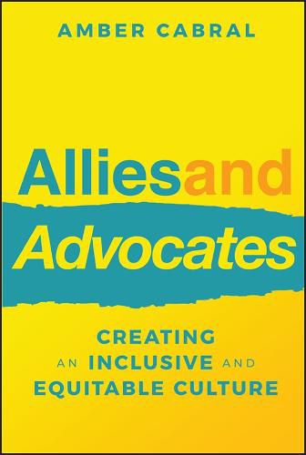 Cover image for Allies and Advocates: Creating an Inclusive and Eq uitable Culture