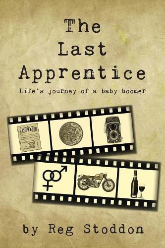 Cover image for The Last Apprentice: Life's Journey of a Baby Boomer