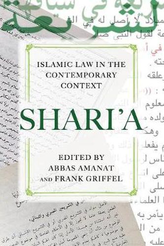 Shari'a: Islamic Law in the Contemporary Context