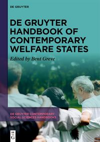 Cover image for De Gruyter Handbook of Contemporary Welfare States