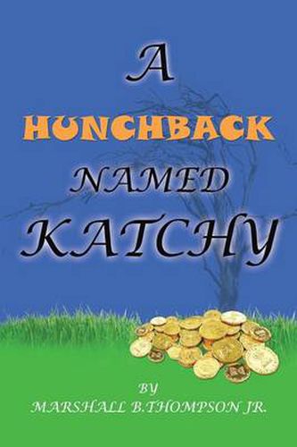 Cover image for A Hunchback Named Katchy