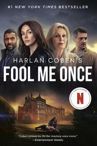 Cover image for Fool Me Once (Netflix Tie-In)