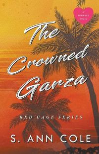 Cover image for The Crowned Garza