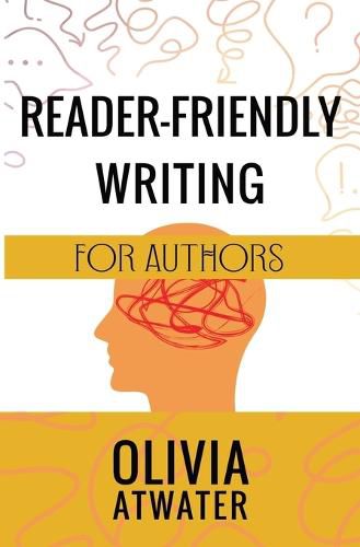 Cover image for Reader-Friendly Writing for Authors