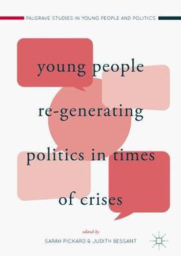 Cover image for Young People Re-Generating Politics in Times of Crises