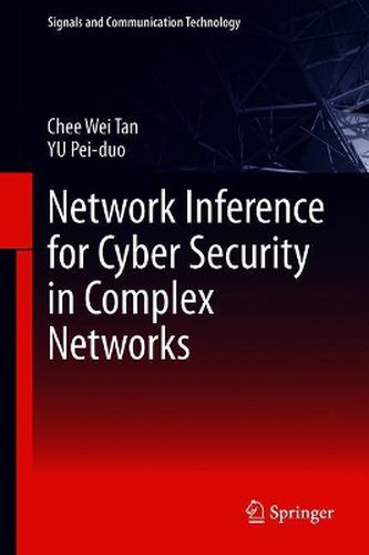 Cover image for Network Inference for Cyber Security in Complex Networks