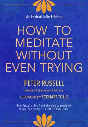 Cover image for How to Meditate Without Even Trying