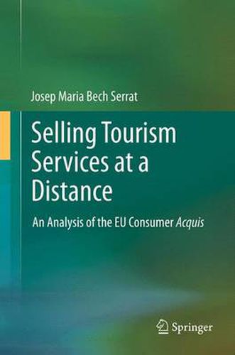 Cover image for Selling Tourism Services at a Distance: An Analysis of the EU Consumer Acquis