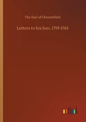 Letters to his Son, 1759-1765