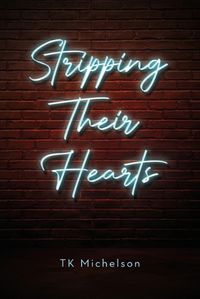 Cover image for Stripping Their Hearts