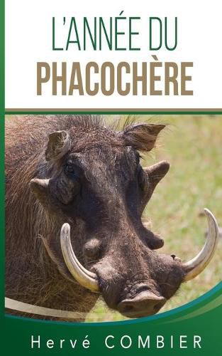 Cover image for L'Annee du Phacochere