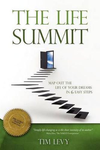 Cover image for The Life Summit: Map Out The Life Of Your Dreams In 6 Easy Steps