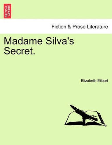 Cover image for Madame Silva's Secret.