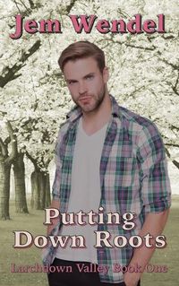 Cover image for Putting Down Roots