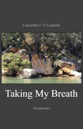 Cover image for Taking My Breath: Ecopoems