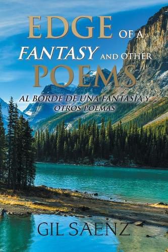 Cover image for Edge of a Fantasy and Other Poems: Al Borde De Una Fantasia Y Otros Poemas