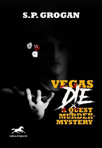 Cover image for Vegas Die: A Quest Murder Mystery