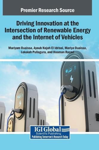 Cover image for Driving Innovation at the Intersection of Renewable Energy and the Internet of Vehicles