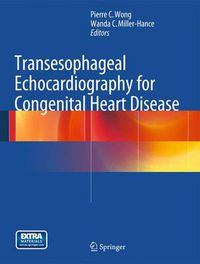 Cover image for Transesophageal Echocardiography for Congenital Heart Disease