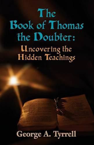 The Book of Thomas the Doubter: Uncovering the Hidden Teachings