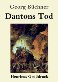 Cover image for Dantons Tod (Grossdruck)
