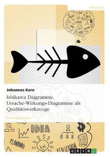 Cover image for Ishikawa Diagramme. Ursache-Wirkungs-Diagramme als Qualitatswerkzeuge