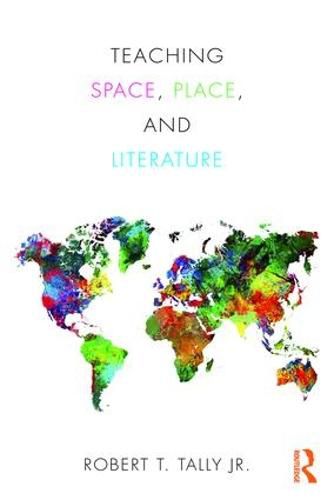 Cover image for Teaching Space, Place, and Literature