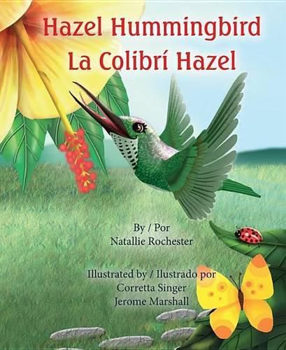 Cover image for Hazel Hummingbird: La Colibr Hazel