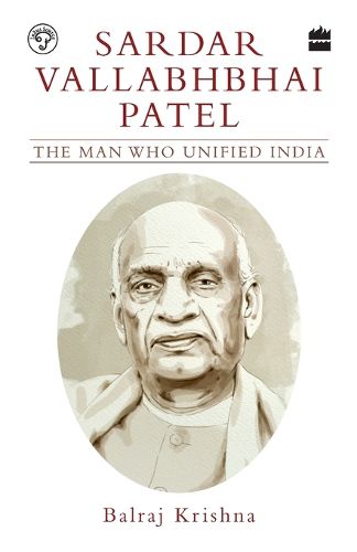 Cover image for Sardar Vallabhbhai Patel: The Man Who Unified India