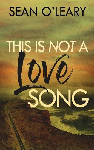 Cover image for This Is Not A Love Song