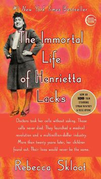 Cover image for The Immortal Life of Henrietta Lacks