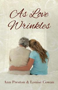 Cover image for As Love Wrinkles