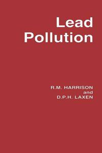 Cover image for Lead Pollution: Causes and control