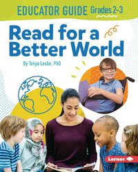Cover image for Read for a Better World (Tm) Educator Guide Grades 2-3