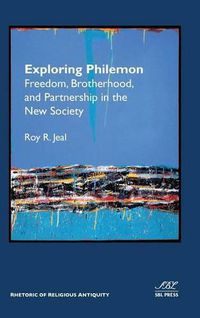 Cover image for Exploring Philemon: Freedom, Brotherhood, and Partnership in the New Society