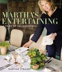 Cover image for Martha's Entertaining: A Year of Celebrations