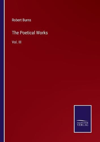 Cover image for The Poetical Works: Vol. III